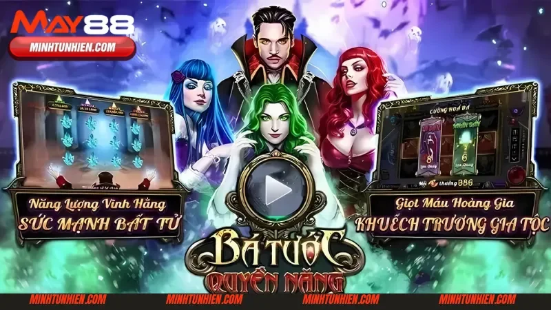 Chi tiết cách chơi tựa game bá tước quyền năng
