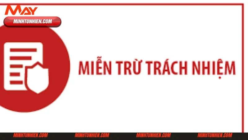 Chính sách miễn trừ trách nhiệm cơ bản của May88